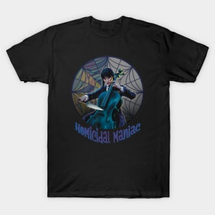 homicidal maniac T-Shirt